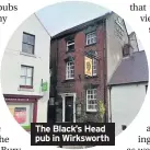  ??  ?? The Black’s Head pub in Wirksworth