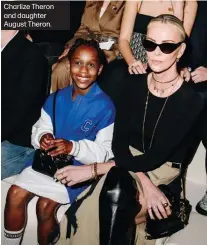  ?? ?? Charlize Theron and daughter August Theron.