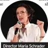  ?? ?? Director Maria Schrader