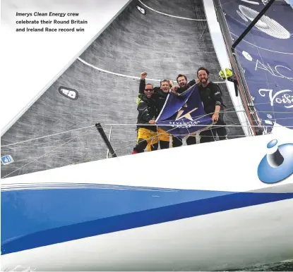  ??  ?? Imerys Clean Energy crew celebrate their Round Britain and Ireland Race record win