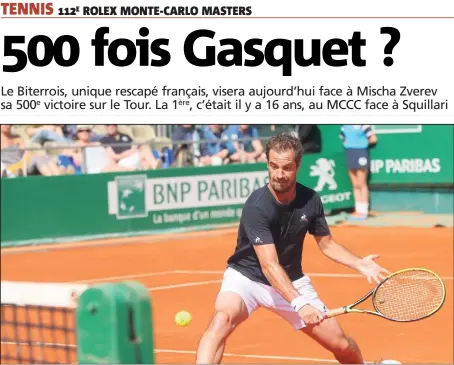  ?? (Photos Cyril Dodergny et MaxPPP) ?? Richard Gasquet aujourd’hui face à Mischa Zverev pour une place en quart de finale.