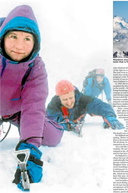  ??  ?? and without oxygen supplies, leads a team of mountainee­rs as they scale a peak in the Highlands