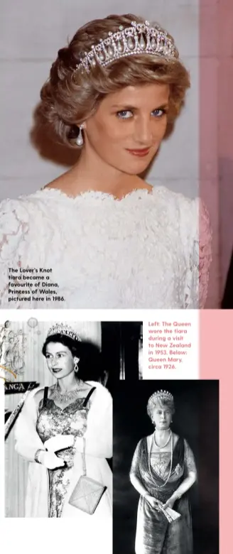  ??  ?? The Lover’s Knot tiara became a favourite of Diana, Princess of Wales, pictured here in 1986. Left: The Queen wore the tiara during a visit to New Zealand in 1953. Below: Queen Mary, circa 1926.