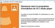  ??  ?? Installez VLC, cela ne représente pas de difficulté particuliè­re.