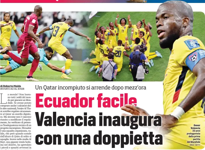  ?? ANSA - GETTY ?? Enner Valencia 33 anni protagonis­ta della prima partita del Mondiale