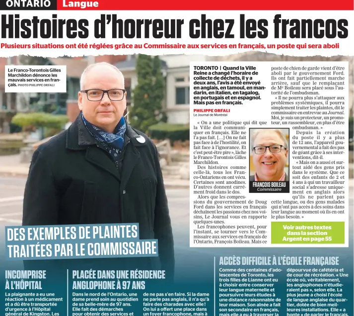  ?? PHOTO PHILIPPE ORFALI ?? Le Franco-torontois Gilles Marchildon dénonce les mauvais services en français. FRANÇOIS BOILEAU Commissair­e