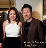 ??  ?? Amanda Tan and Joseph Goh