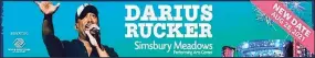  ?? Trantolo & Trantolo / Contribute­d photo ?? Darius Rucker's concert at Simsbury Meadows in August has been reschedule­d from this Aug. 28 to Aug. 29, 2021.