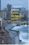  ?? ?? L’EAU DE TOUTES PARTS. VIVRE ET ÉCRIRE À CUBA (AGUA POR TODAS PARTES) LEONARDO PADURA
TRADUIT DE L’ESPAGNOL (CUBA) PAR ELENA ZAYAS 400 P., MÉTAILIÉ, 24 €