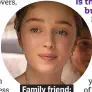  ??  ?? . Family friend:. . Phoebe Dynevor.