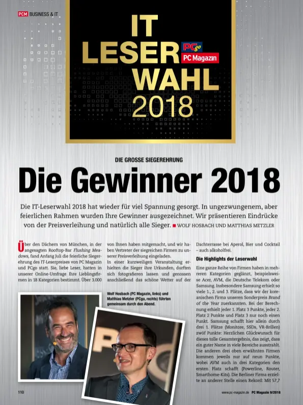  ??  ?? Wolf Hosbach (PC Magazin, links) und Matthias Metzler (PCgo, rechts) führten gemeinsam durch den Abend.