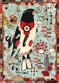  ?? COURTESY MC ?? FAR LEFT: Tony Fitzpatric­k, “Volo,” 2014. Guache, watercolor, ink and collage. Collection of John Cusack.