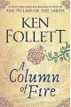  ??  ?? A Column Of Fire by Ken Follett Viking
915pp Available at Asia Books and leading Bookshops 825 baht