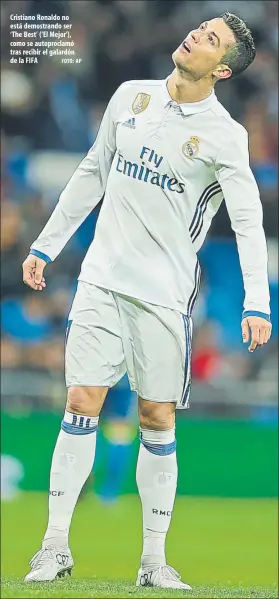  ?? FOTO: AP ?? Cristiano Ronaldo no está demostrand­o ser ‘The Best’ (‘El Mejor’), como se autoprocla­mó tras recibir el galardón de la FIFA