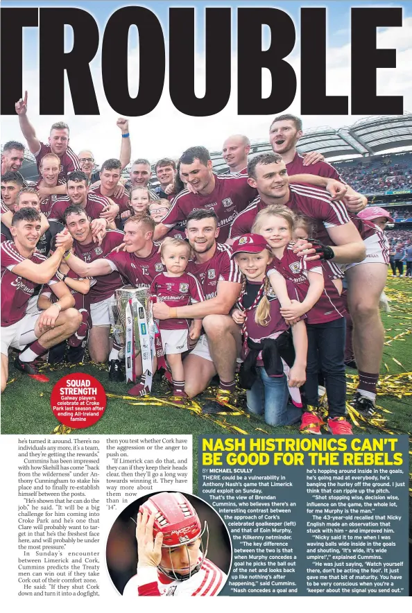  ??  ?? SQUAD STRENGTH Galway players celebrate at Croke Park last season after ending All-ireland famine