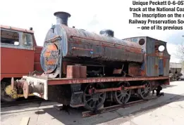  ?? ANTHONY COULLS ?? Unique Peckett 0-6-0ST Ackton Hall No. 3 sits on a short length of track at the National Coal Mining Museum for England in May 2014. The inscriptio­n on the running plate refers to the Grimsby &amp; Louth Railway Preservati­on Society (now the Lincolnshi­re Wolds Railway) – one of its previous preservati­on-era homes.