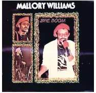  ?? CONTRIBUTE­D ?? The cover of Mallory Williams’s 1986 album ‘She Boom’.