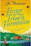  ??  ?? Escape to the French Farmhouse by Jo Thomas in paperback, £7.99 by Corgi. As warm and welcoming as the lavender fields of Provence, this book follows Del’s journey as she deals with a crumbling farmhouse and mortgage. When she discovers an old recipe book from a market stall run by Fabian, Del cooks up a treat in more ways than one! A yummy book to devour in one sitting!