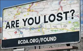  ?? Provided by RCDA ?? The Roman Catholic Diocese has set up its first “Are You Lost?” billboard on Yardboro Avenue near Central Avenue, Albany.