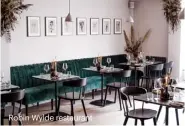  ?? ?? Robin Wylde restaurant