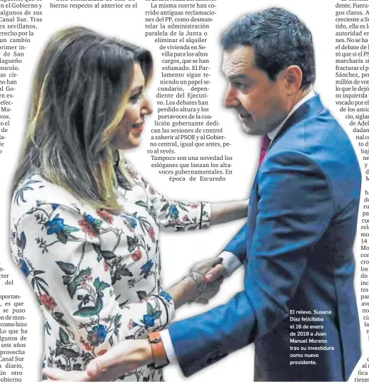  ?? ANTONIO PIZARRO ?? El relevo. Susana Díaz felicitaba el 16 de enero de 2019 a Juan Manuel Moreno tras su investidur­a como nuevo presidente.