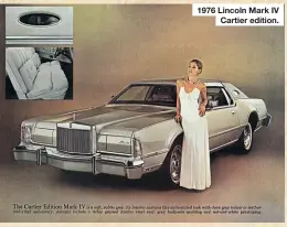  ??  ?? 1976 Lincoln Mark IV Cartier edition.