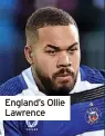  ?? ?? England’s Ollie Lawrence