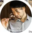  ??  ?? Sommelier Roger Maniwa