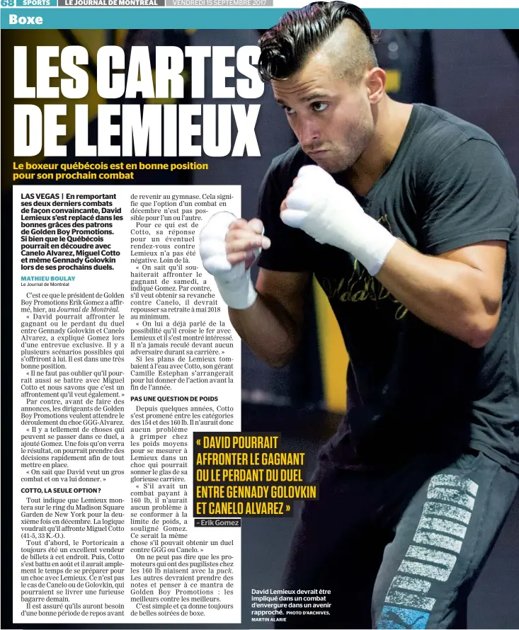  ?? PHOTO D’ARCHIVES, MARTIN ALARIE ?? David Lemieux devrait être impliqué dans un combat d’envergure dans un avenir rapproché.