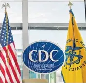  ?? David Goldman Associated Press ?? THE WHITE HOUSE reportedly admonished the CDC over certain words in official budget documents.