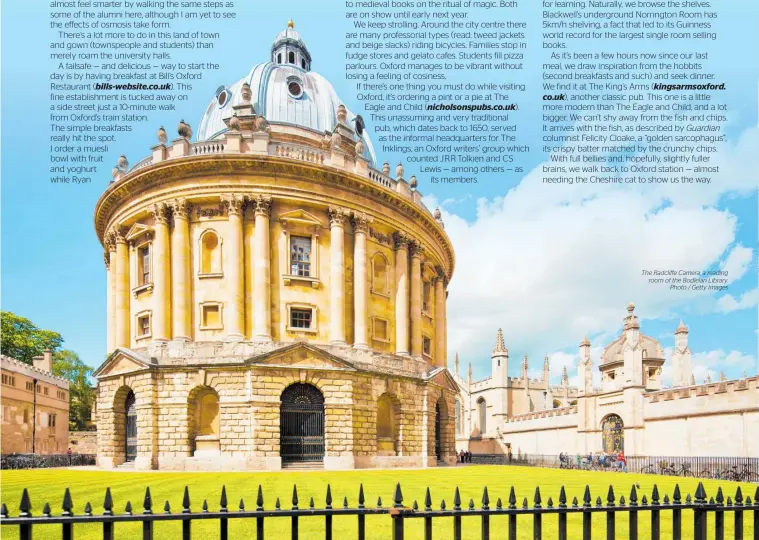  ??  ?? The Radcliffe Camera, a reading room of the Bodleian Library. Photo / Getty Images