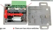  ?? ?? There are two micro-switches in the MP1 switched motor, one of which is the control switch and the other for accessorie­s. Note the drive shaft cams which make contact with the micro-switch buttons.