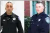  ?? COURTESY ANTIOCH POLICE DEPARTMENT ?? Antioch Police Officers Morteza Amiri, left, and Eric Rombough.