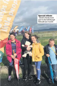  ??  ?? Special tribute Derek’s family took part in the Edinburgh Kiltwalk last month