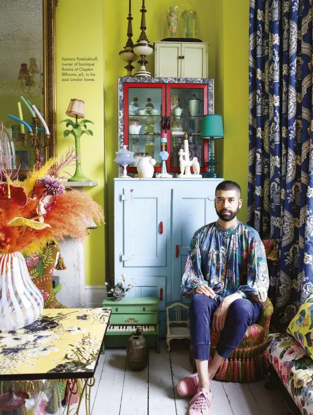  ??  ?? Kentaro Poteliakho­ff, owner of boutique Rooms of Clapton @Rooms_e5, in his east London home.