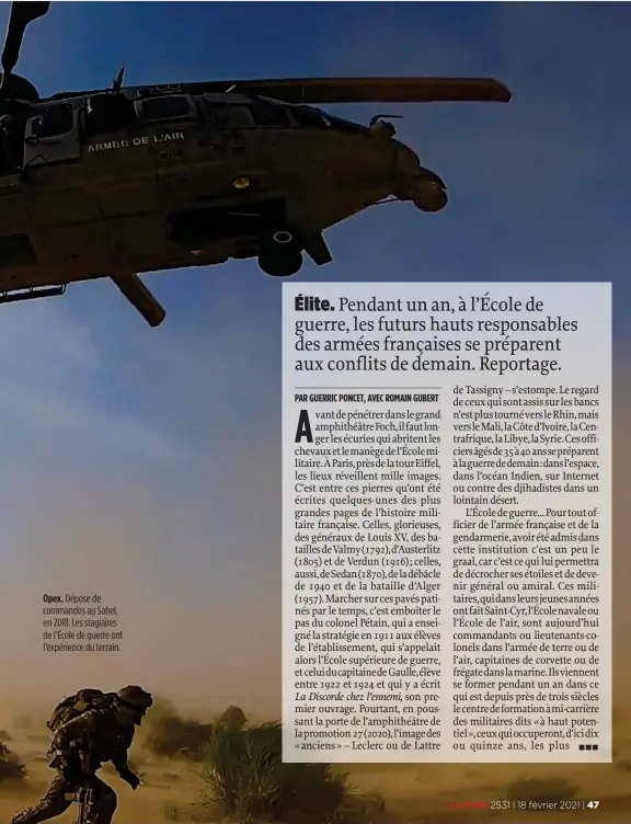  ??  ?? Opex. Dépose de commandos au Sahel, en 2018. Les stagiaires de l’École de guerre ont l’expérience du terrain.