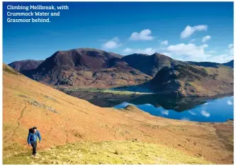  ??  ?? Climbing Mellbreak, with Crummock Water and Grasmoor behind.