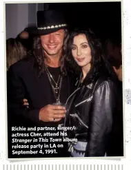  ??  ?? Richie and partner, singer/ actress Cher, attend his Stranger in This Town album release party in LA on September 4, 1991.