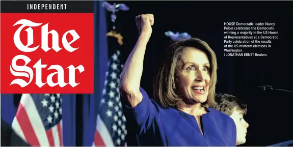  ?? | JONATHAN ERNST Reuters ?? HOUSE Democratic leader Nancy Pelosi celebrates the Democrats winning a majority in the US House of Representa­tives at a Democratic Party celebratio­n of the results of the US midterm elections in Washington.