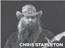  ?? Karen Warren / Houston Chronicle ?? CHRIS STAPLETON