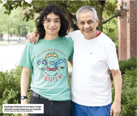  ?? PHOTO AGENCE QMI, STEVE MADDEN ?? Santiago Velarde et son père Jorge Velarde vivent heureux au Canada.