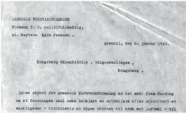  ??  ?? VILLE KJØPE MITRALJØSE:
Den 6. januar 1940 sendte Arendals Forsvarsfo­rening brev til Kongsberg Våpenfabri­kk med ønske om å få kjøpe en mitraljøse.
