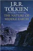  ??  ?? The Nature of Middle-earth by JRR Tolkien. Photograph: HarperColl­ins
