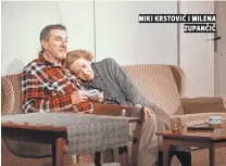  ??  ?? Miki krstović i Milena Zupančič