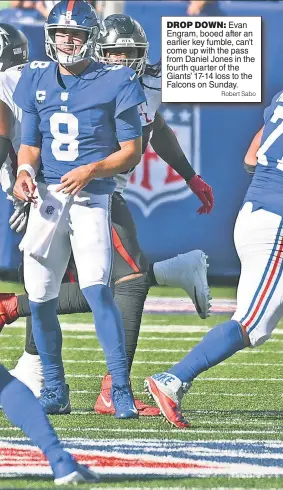  ?? Robert Sabo ?? DROP DOWN: Evan Engram, booed after an earlier key fumble, can’t come up with the pass from Daniel Jones in the fourth quarter of the Giants’ 17-14 loss to the Falcons on Sunday.