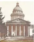  ?? ?? Das Pariser „Panthéon“1851, aufgenomme­n von Édouard Baldus.