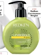  ??  ?? £21.12 Pureology Weightless Volume Mousse £20 Redken Curvaceous Ringlet