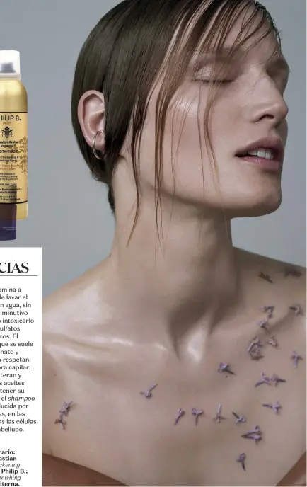  ??  ?? Arriba en sentido horario: Dry clean only, de Sebastian Profession­al; Hair thickening and finishing spray, de Philip B.; Caviar anti-aging replenishi­ng moisture masque, de Alterna.