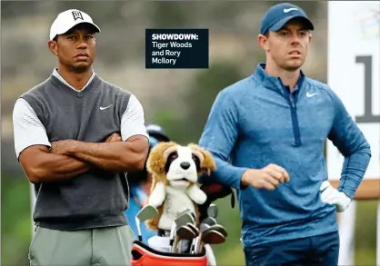  ??  ?? SHOWDOWN: Tiger Woods and Rory McIlory