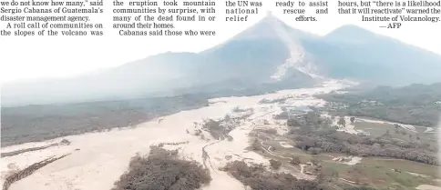  ?? — AFP photo ?? This handout picture released by the National Police of Guatemala shows an aerial view of the area around Volcano Fuego after an eruption in Guatemala.